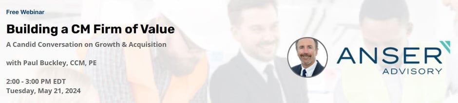 Building a CM Firm of Value